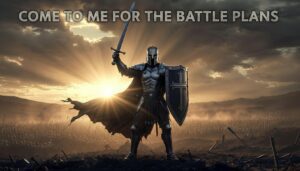 Knight with sword and shield, battle plans from the Lord, faith and freedom.
